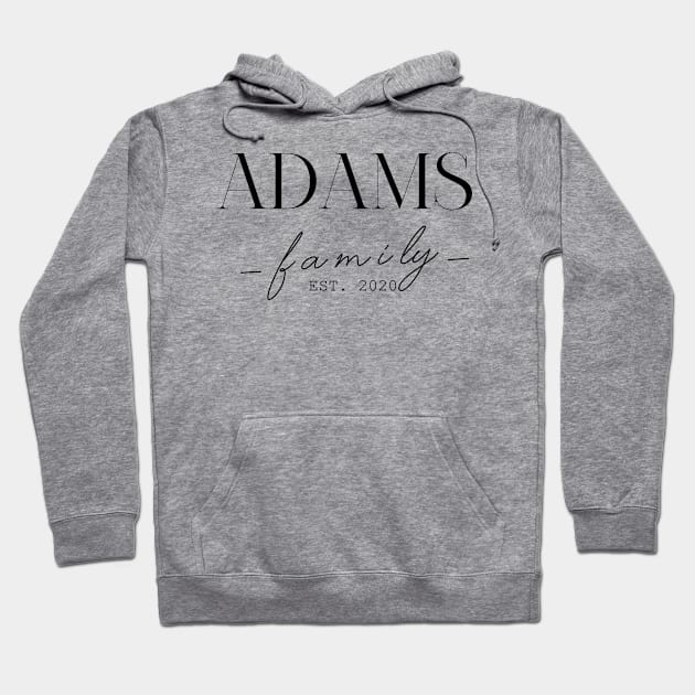 Adams Family EST. 2020, Surname, Adams Hoodie by ProvidenciaryArtist